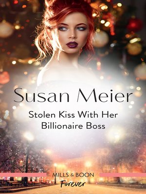 cover image of Stolen Kiss with Her Billionaire Boss